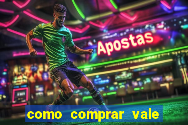 como comprar vale sorte online